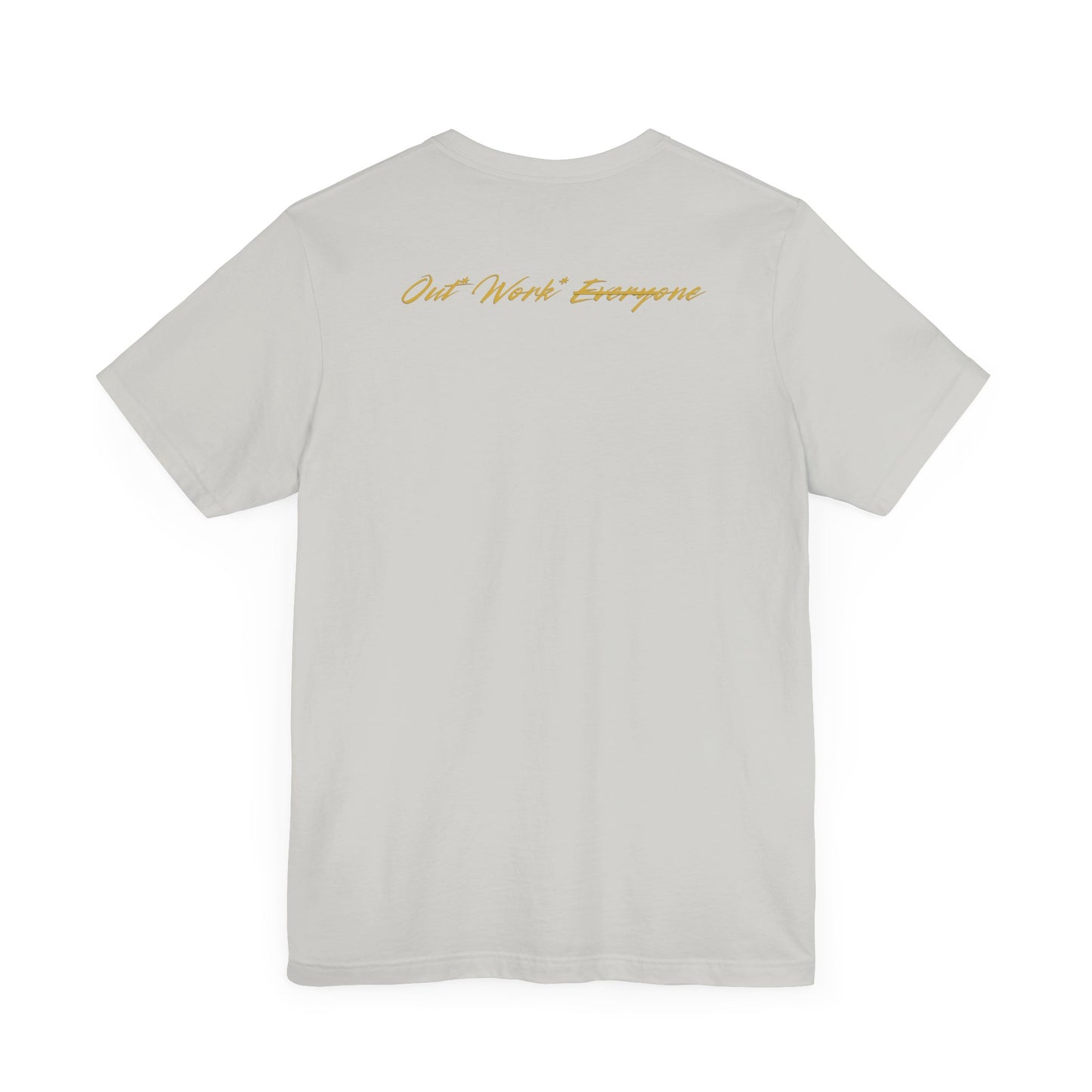 Out.Work.Everyone.™ Premium Mindset Tee – Signature Crown Edition