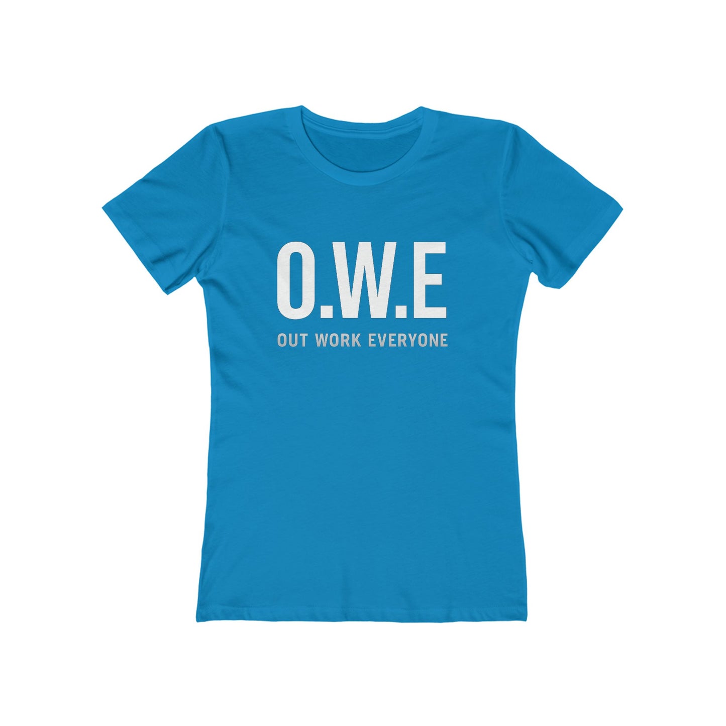 O.W.E. Women’s Empowerment Tee – “Out Work Everyone” Edition (Black)