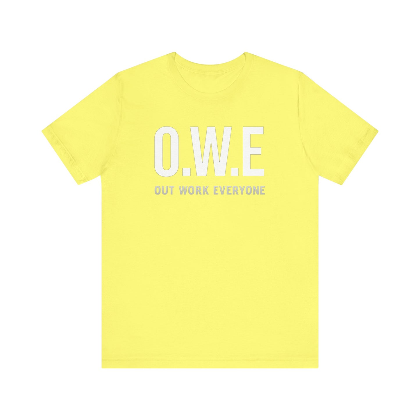 O.W.E Bold Tee – “Out Work Everyone” Edition (Black)