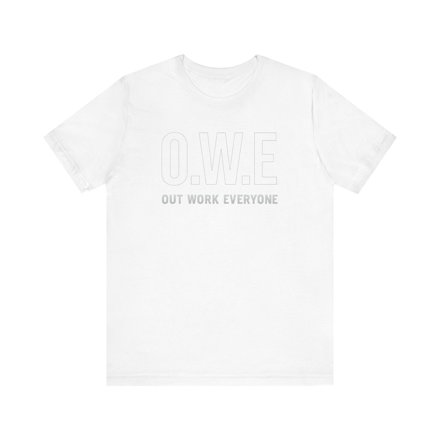 O.W.E Bold Tee – “Out Work Everyone” Edition (Black)