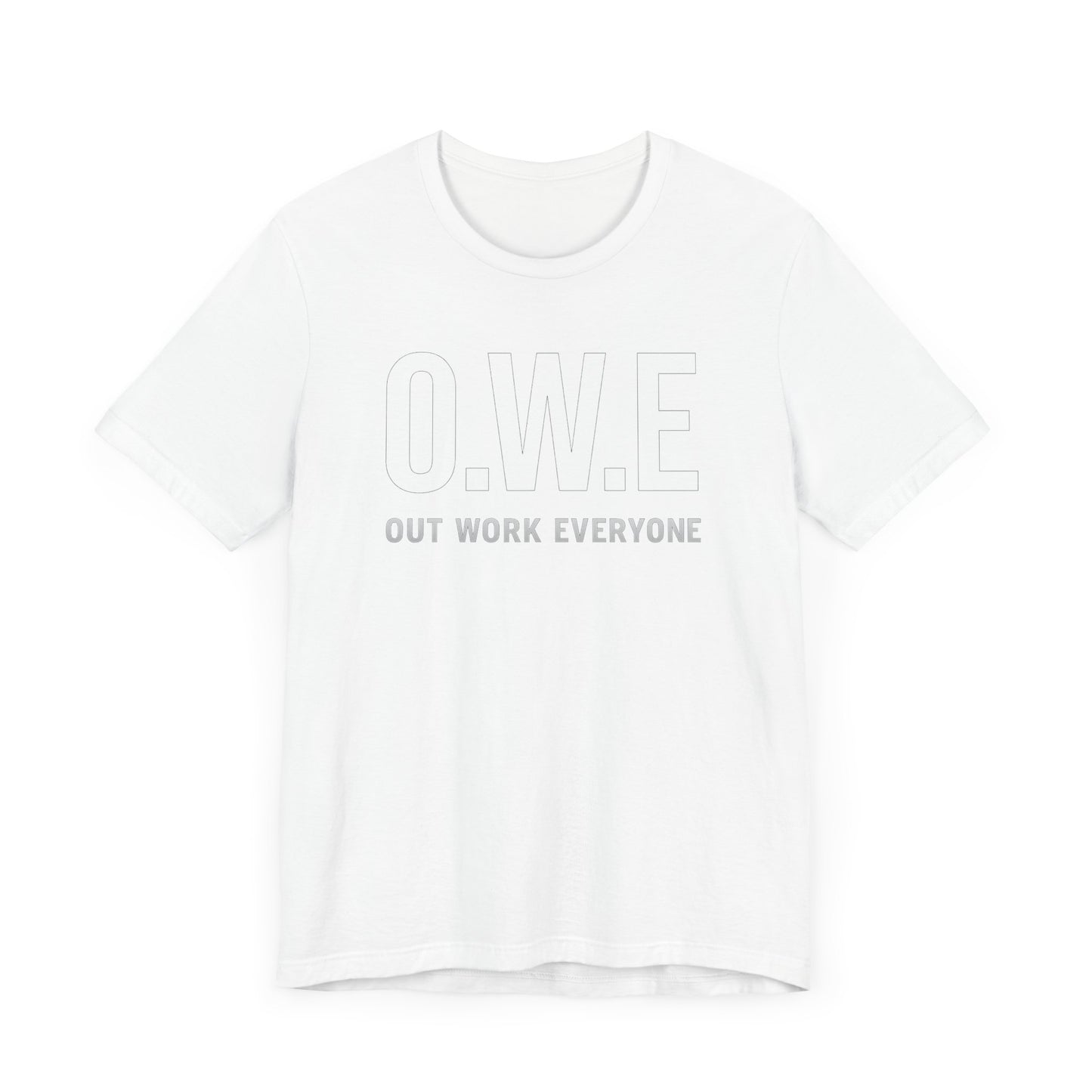 O.W.E Bold Tee – “Out Work Everyone” Edition (Black)