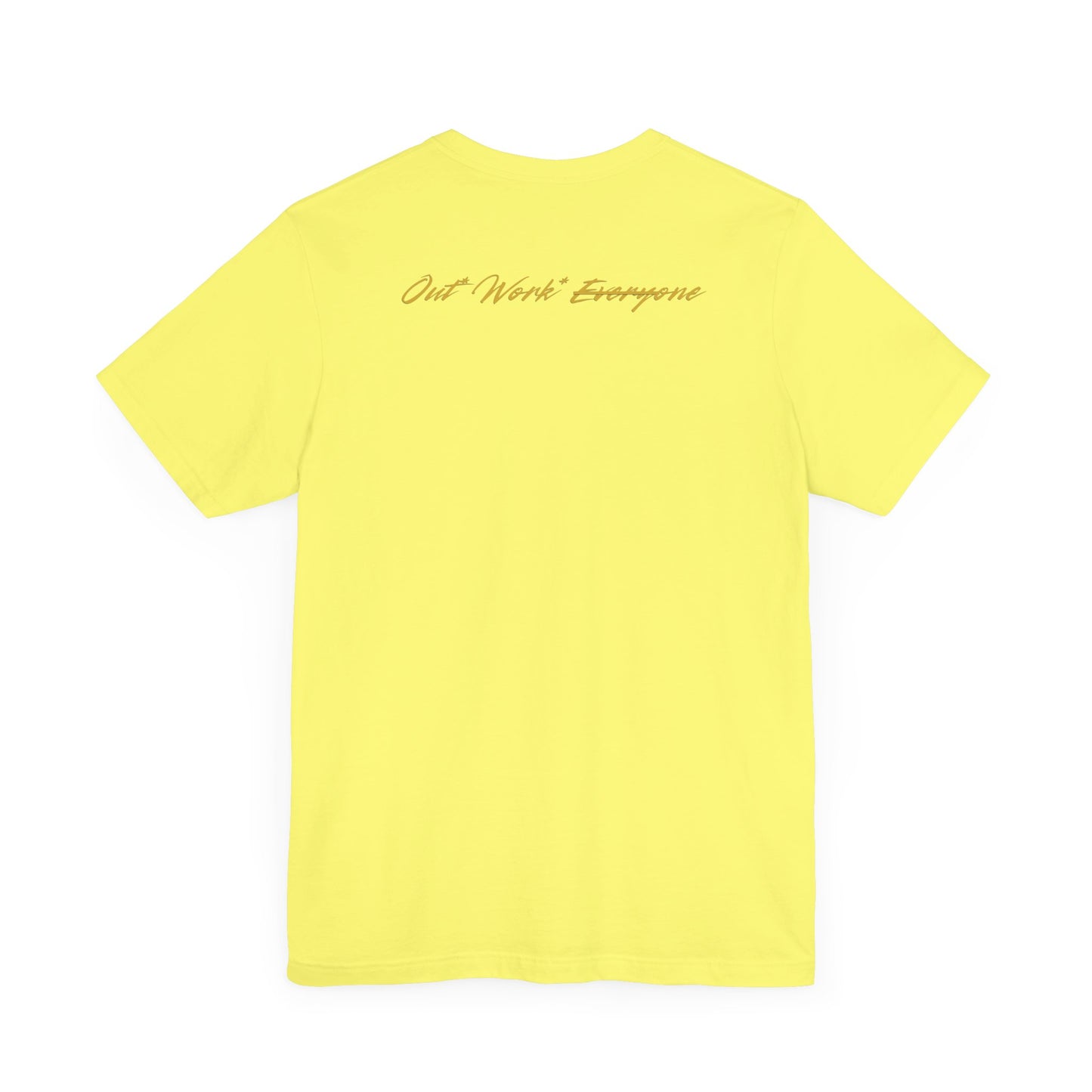 Out.Work.Everyone.™ Premium Mindset Tee – Signature Crown Edition