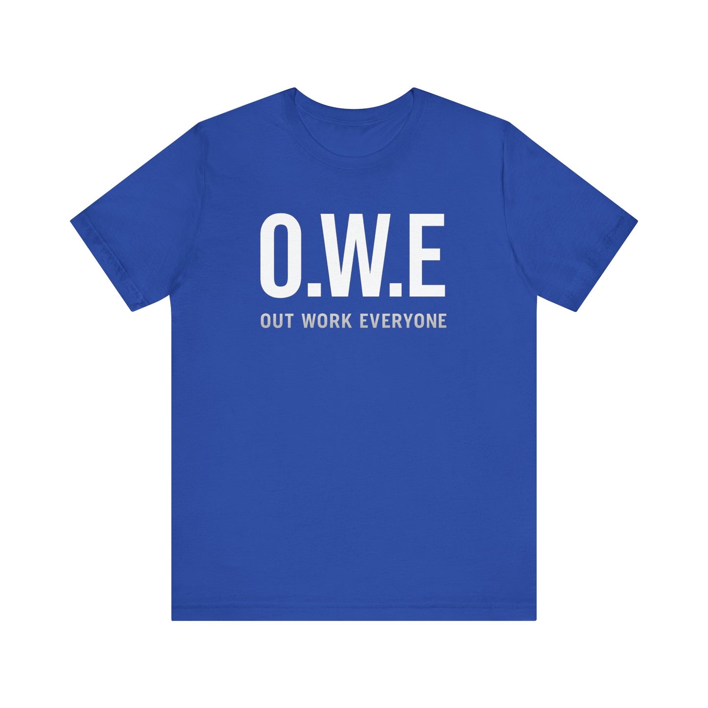 O.W.E Bold Tee – “Out Work Everyone” Edition (Black)
