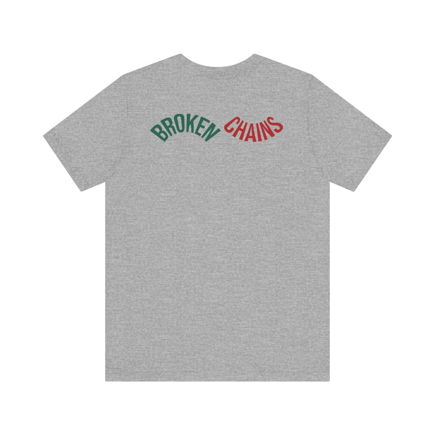 BROKEN CHAINS Tee | Freedom Ain’t Free — But It’s Yours Now.