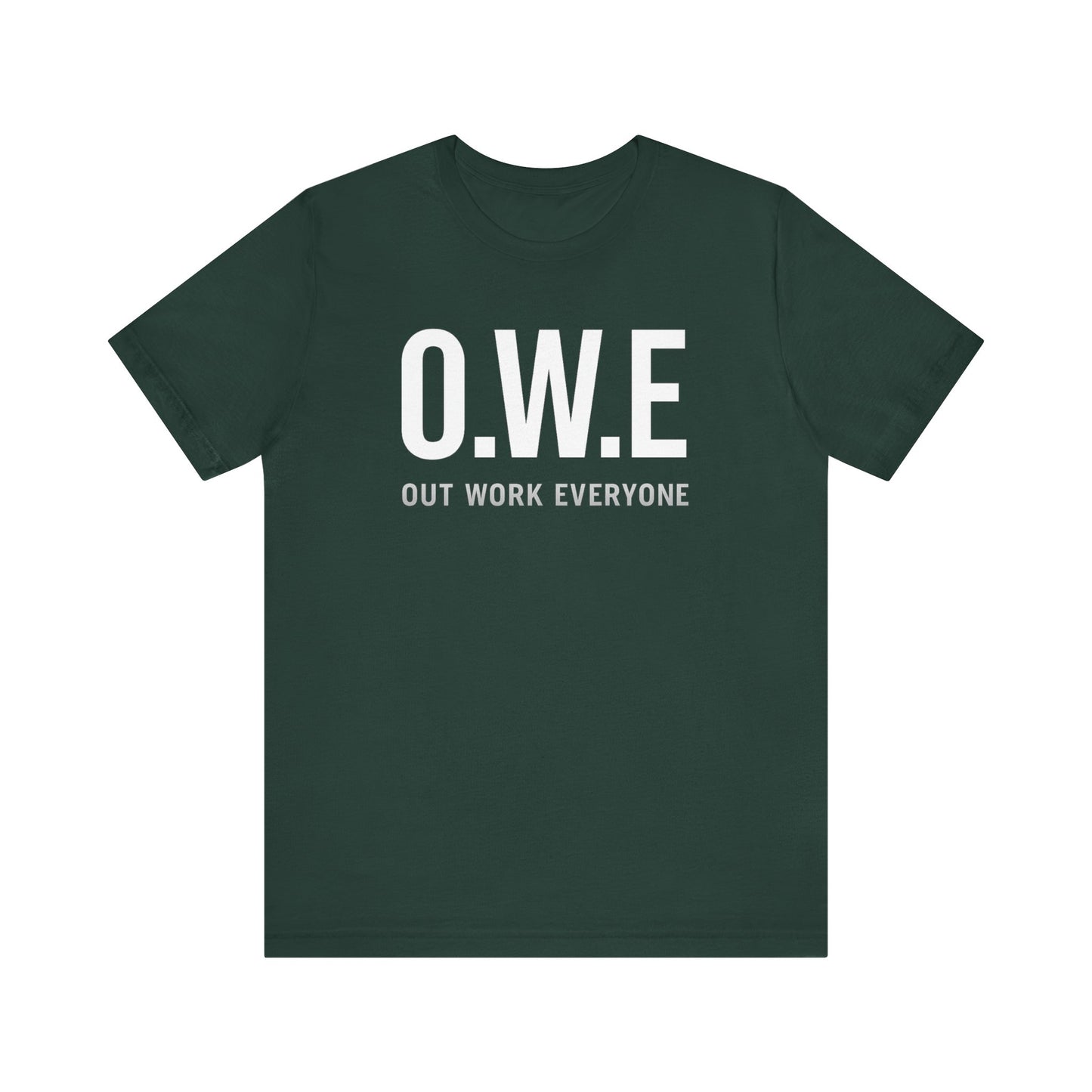 O.W.E Bold Tee – “Out Work Everyone” Edition (Black)