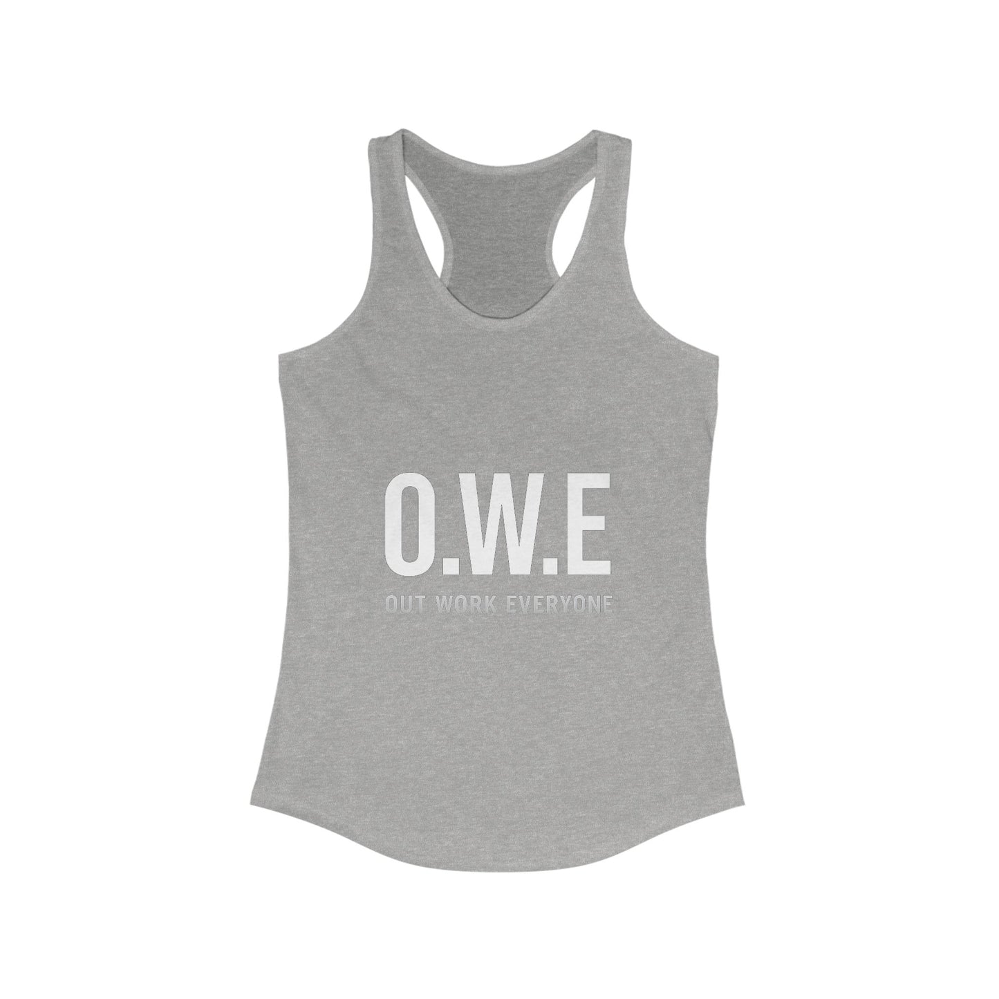 O.W.E. Women’s Racerback Tank – “Out Work Everyone” (White)