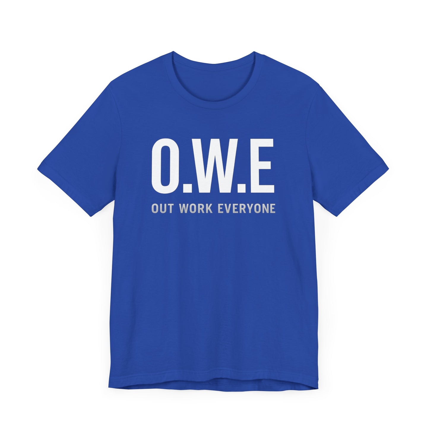O.W.E Bold Tee – “Out Work Everyone” Edition (Black)