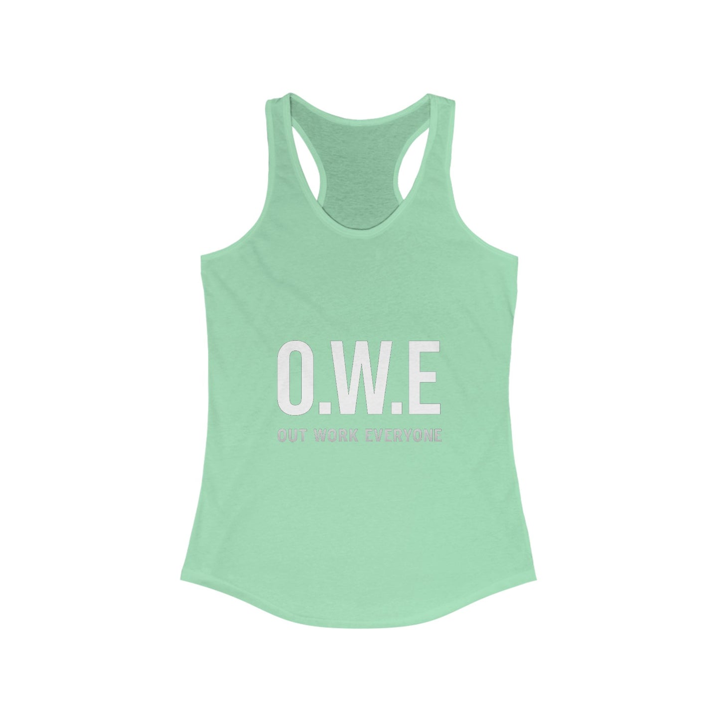 O.W.E. Women’s Racerback Tank – “Out Work Everyone” (White)