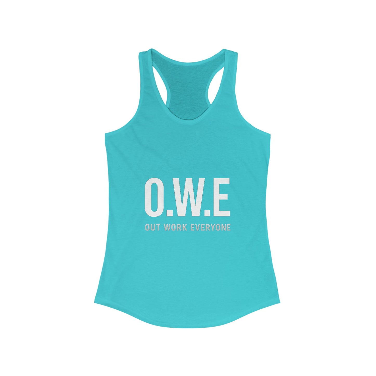 O.W.E. Women’s Racerback Tank – “Out Work Everyone” (White)