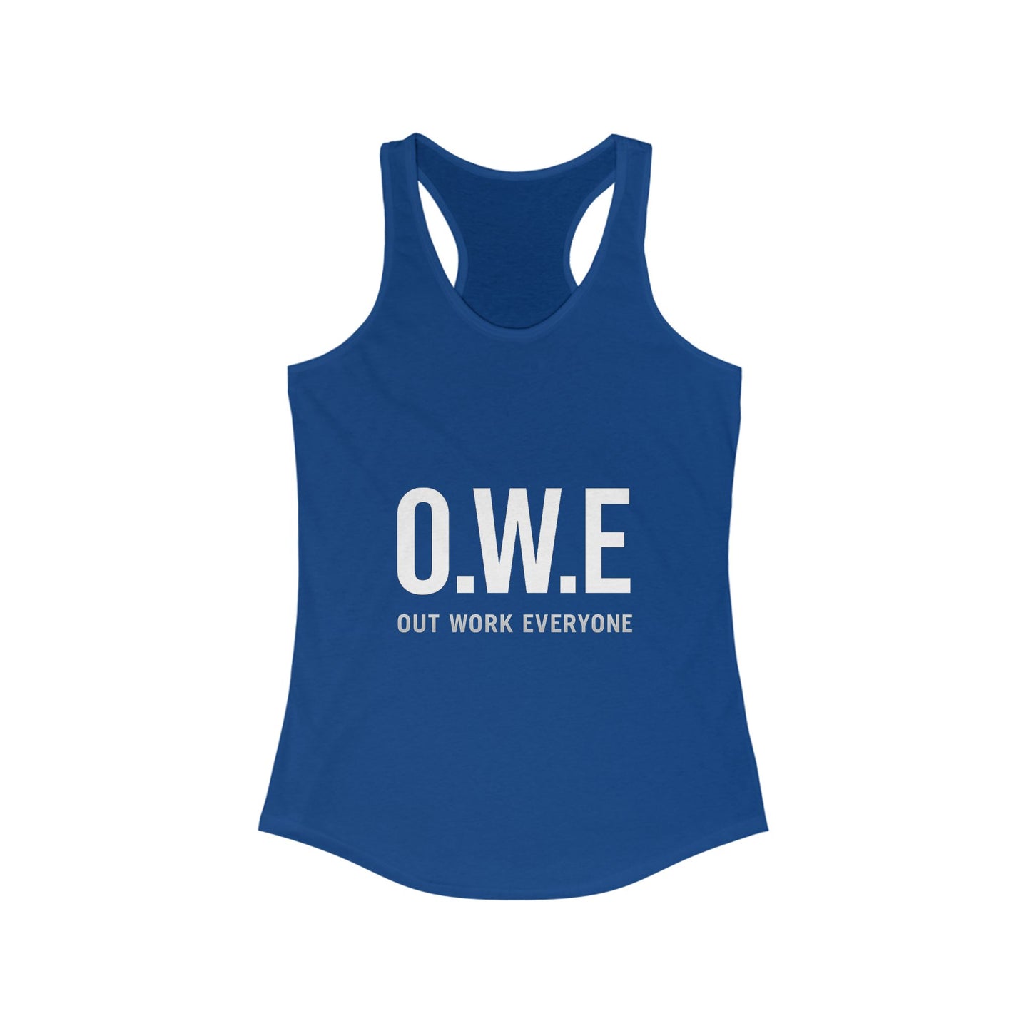 O.W.E. Women’s Racerback Tank – “Out Work Everyone” (White)
