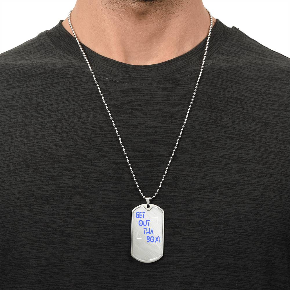 π₯ GET OUT THE BOX.β’ Dog Tag β No Limits. No Excuses.