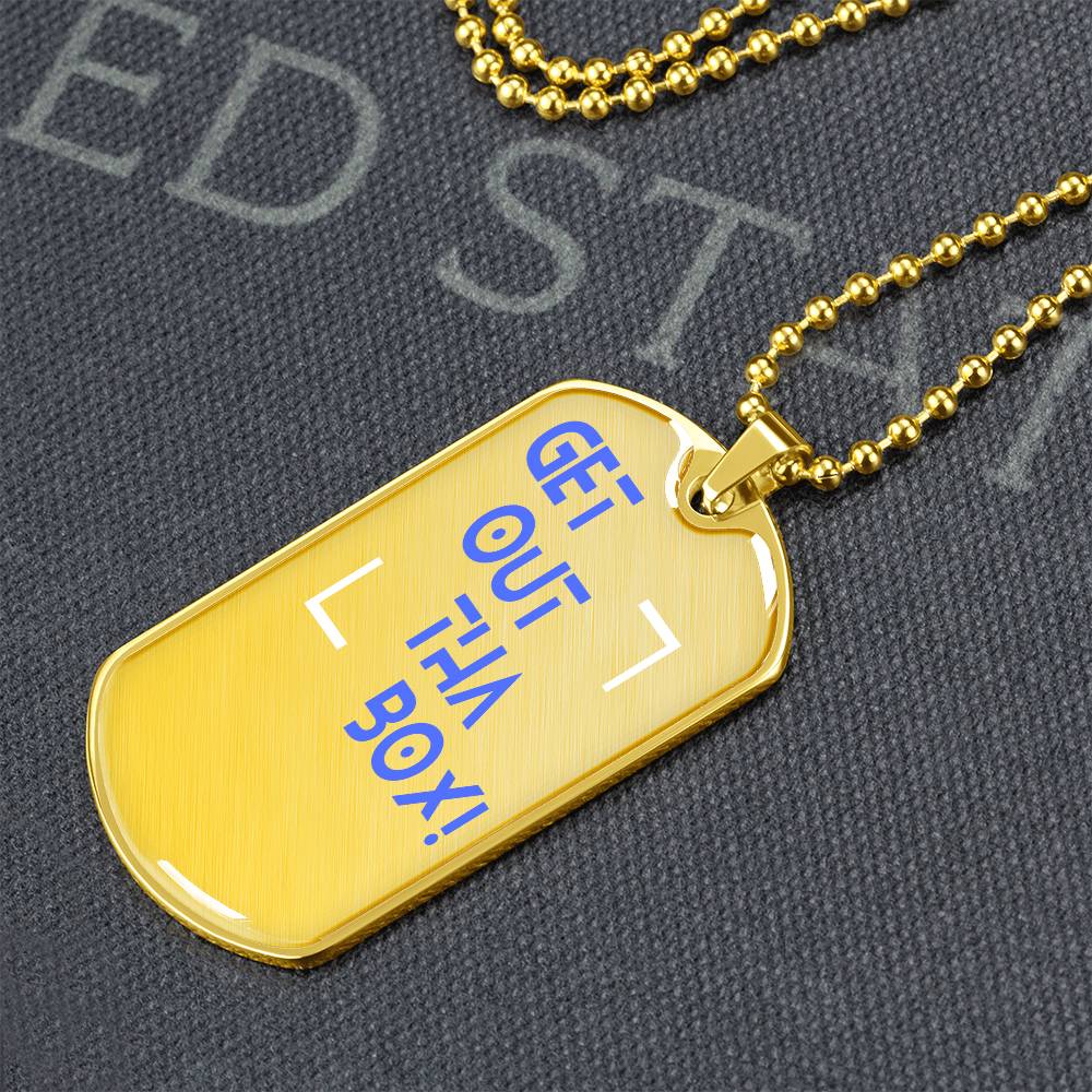 π₯ GET OUT THE BOX.β’ Dog Tag β No Limits. No Excuses.