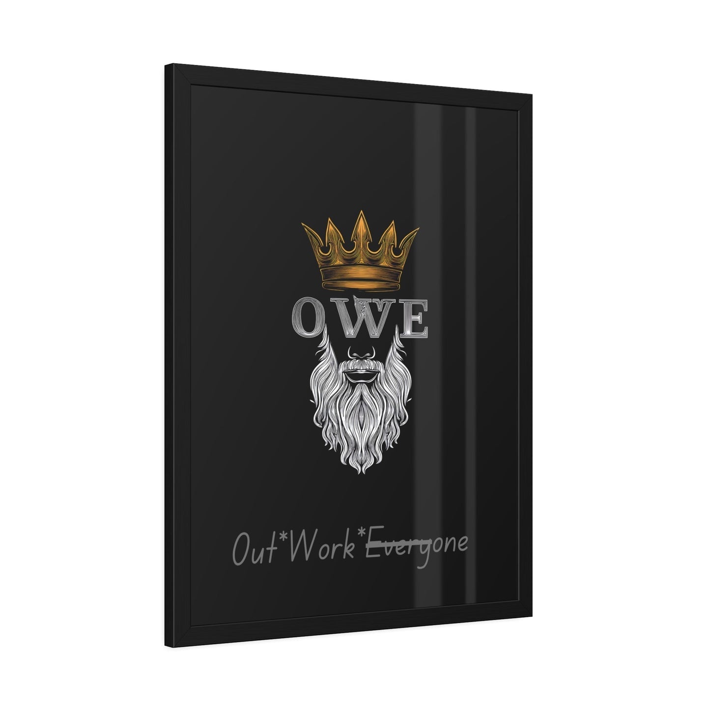 OWE Framed Poster – Mindset on the Wall, Legacy in Motion* by Out.Work.Everyone – Poster
