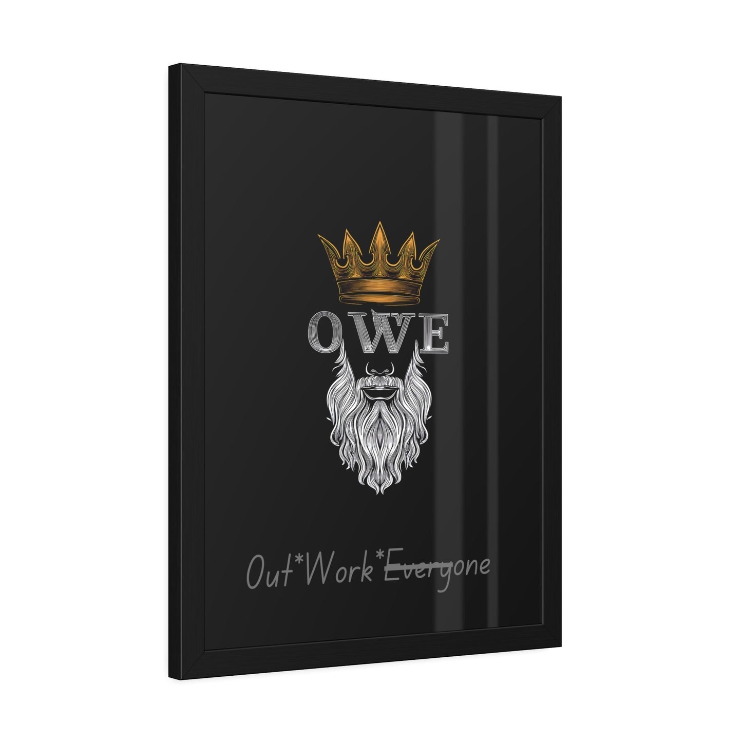 OWE Framed Poster – Mindset on the Wall, Legacy in Motion* by Out.Work.Everyone – Poster