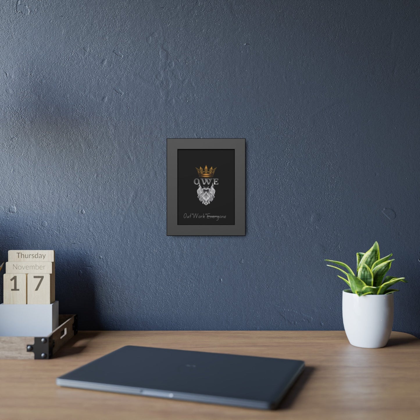OWE Framed Poster – Mindset on the Wall, Legacy in Motion* by Out.Work.Everyone – Poster