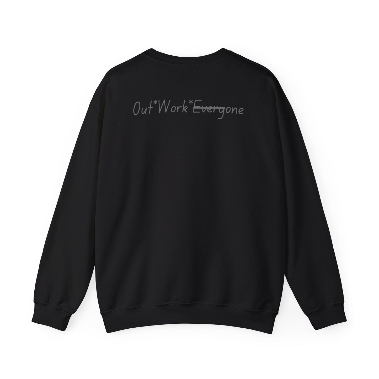 OWE Heavy Blend Crewneck – Built for Comfort. Backed by Grind.* by Out.Work.Everyone – Sweatshirt