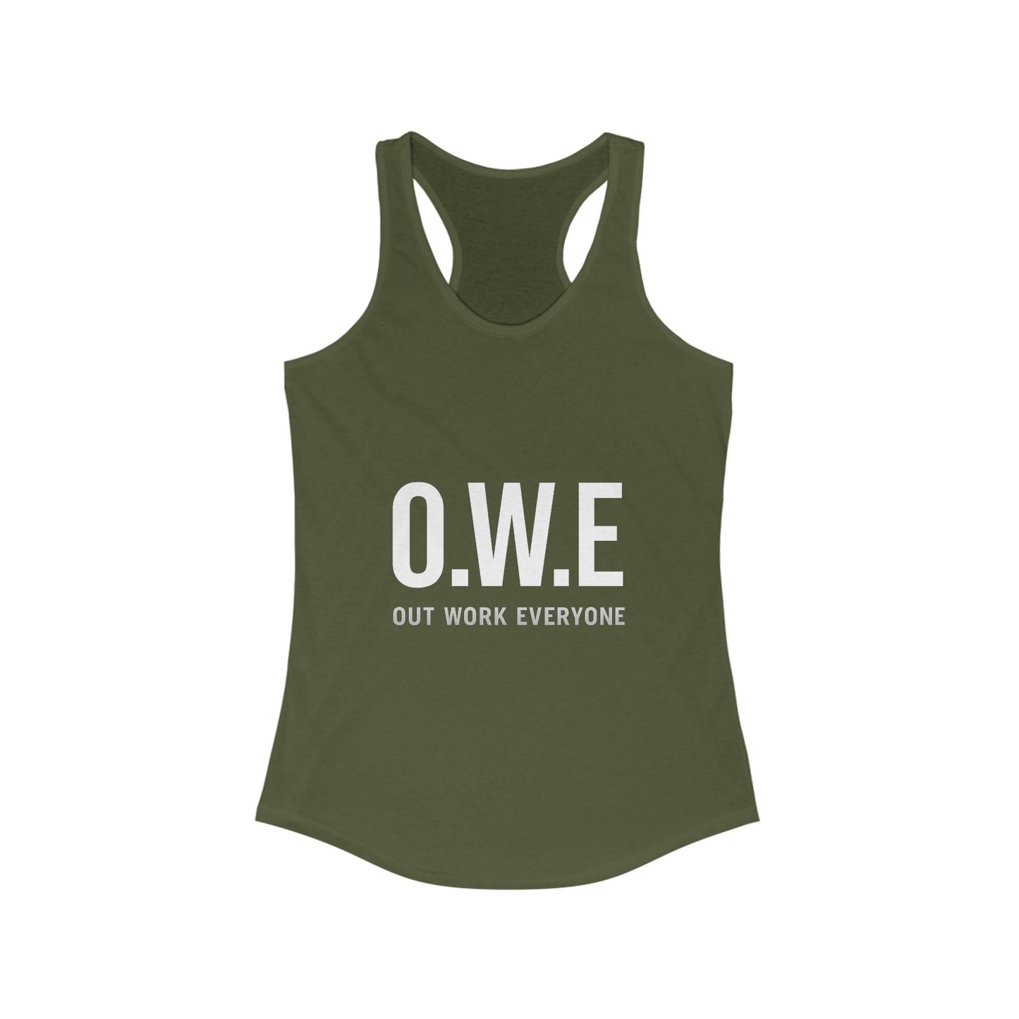 O.W.E. Women’s Racerback Tank – “Out Work Everyone” (White) by Out.Work.Everyone – Tank Top