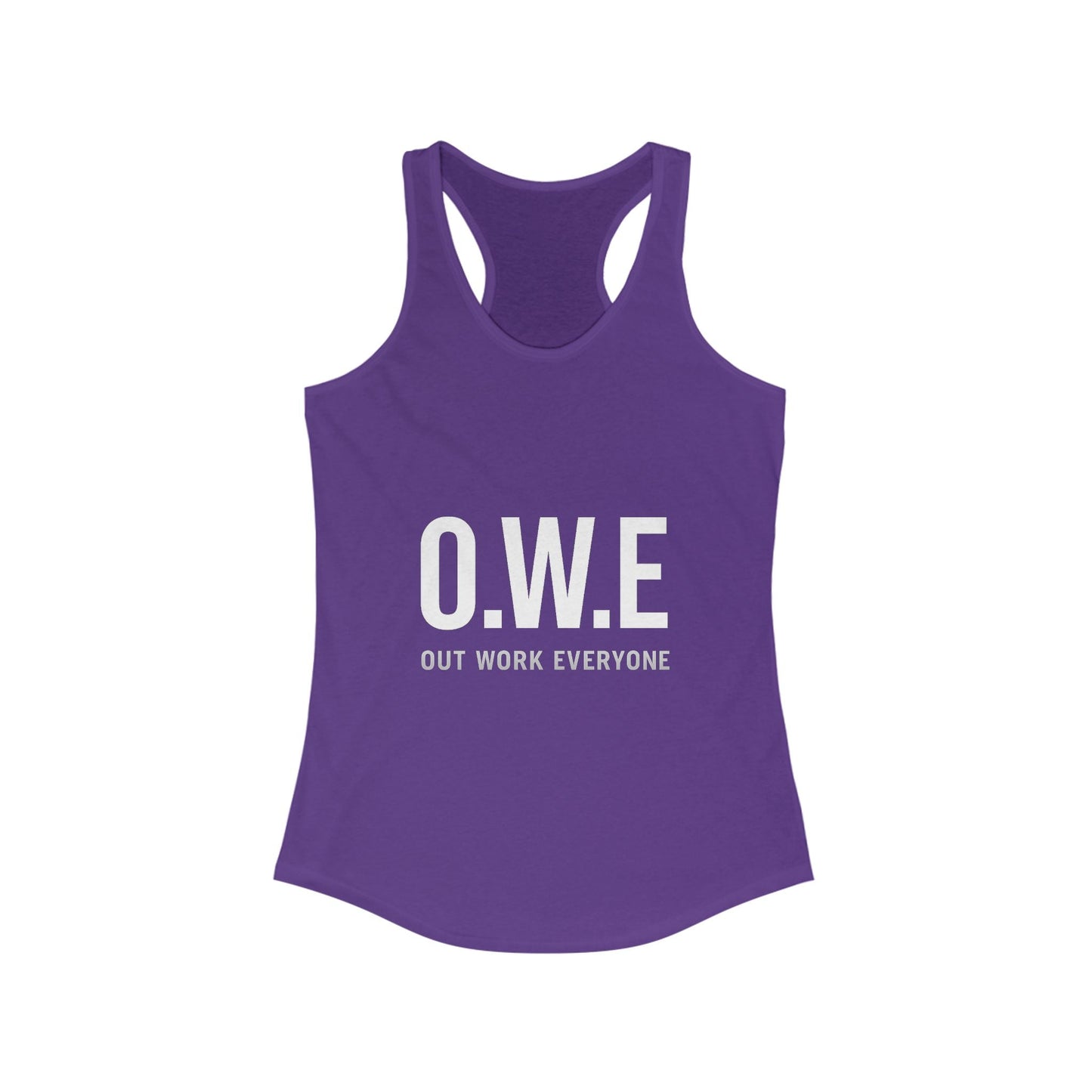 O.W.E. Women’s Racerback Tank – “Out Work Everyone” (White) by Out.Work.Everyone – Tank Top