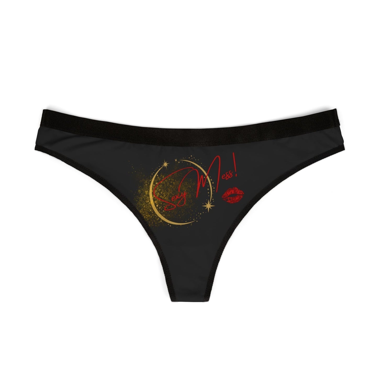 Sexy Mess! Thong – Confidence Starts Underneath by Out.Work.Everyone – All Over Prints
