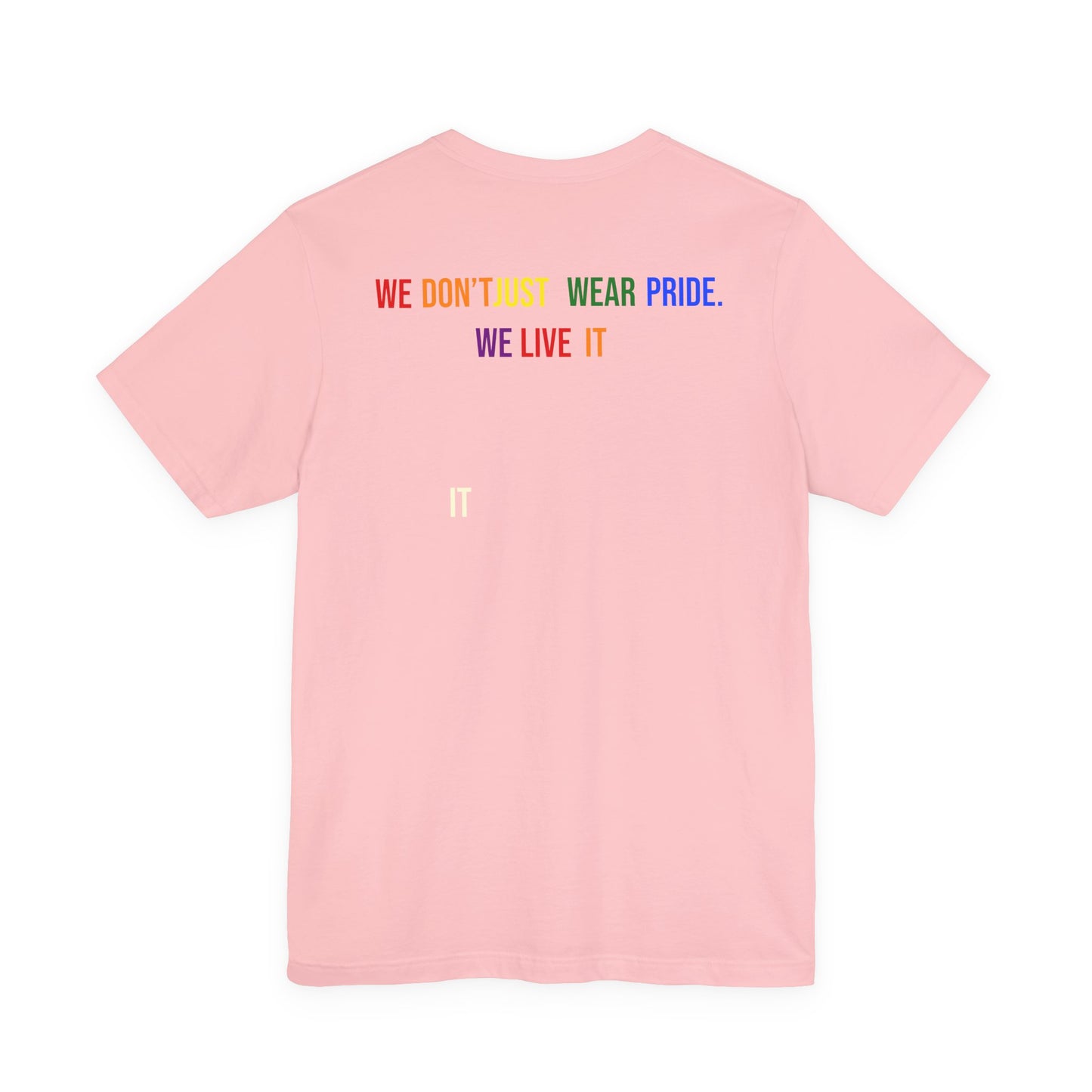 Pride Statement Tee - Unisex Short Sleeve T-Shirt, LGBTQ+ Apparel, Pride Month Clothing, Casual Wear, Everyday Comfort