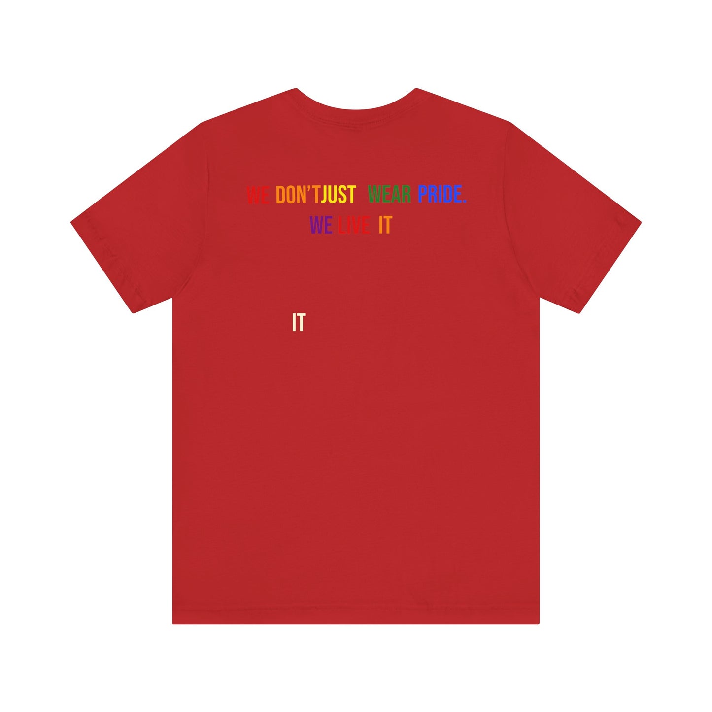 Pride Statement Tee - Unisex Short Sleeve T-Shirt, LGBTQ+ Apparel, Pride Month Clothing, Casual Wear, Everyday Comfort