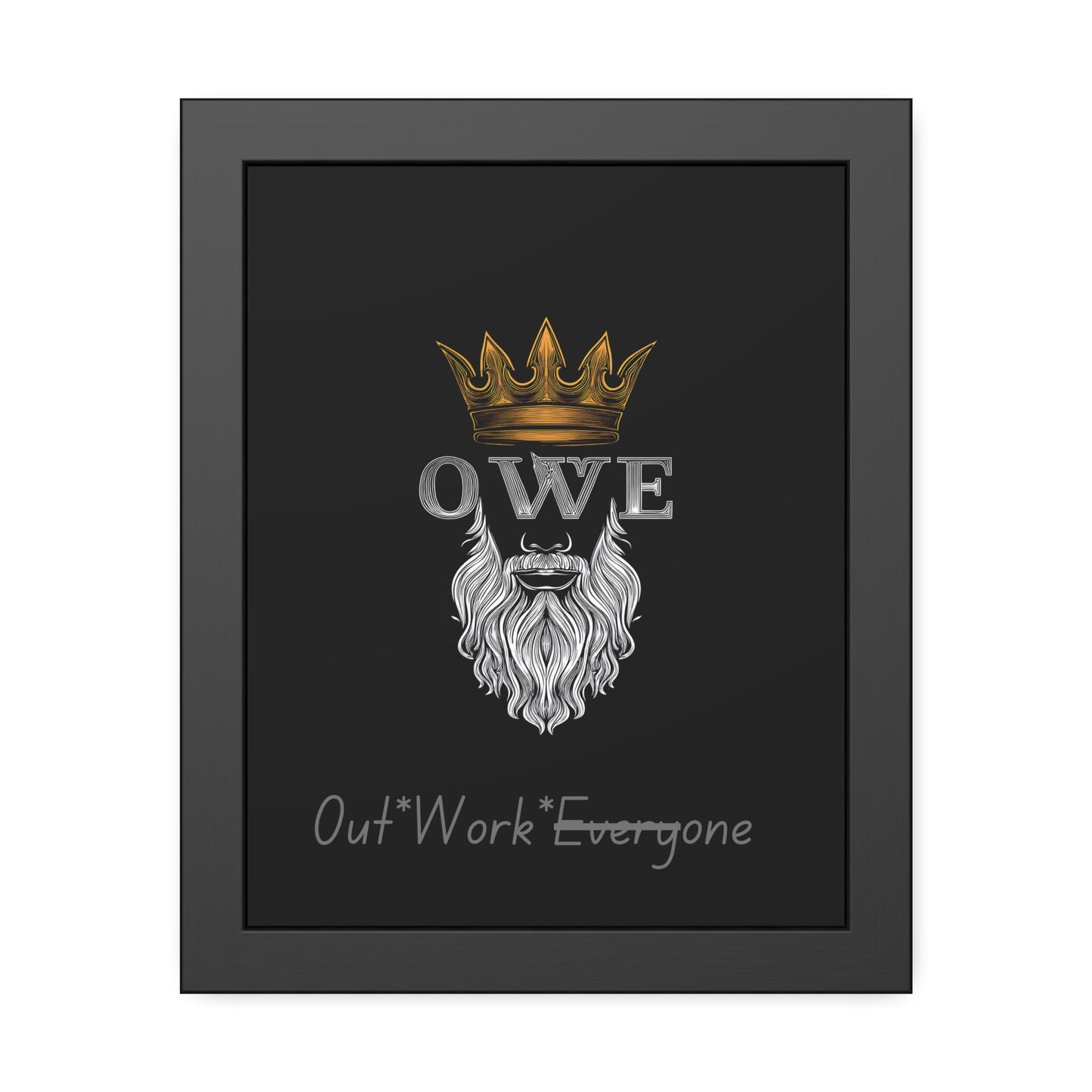 O*W*E* - Framed Paper Posters