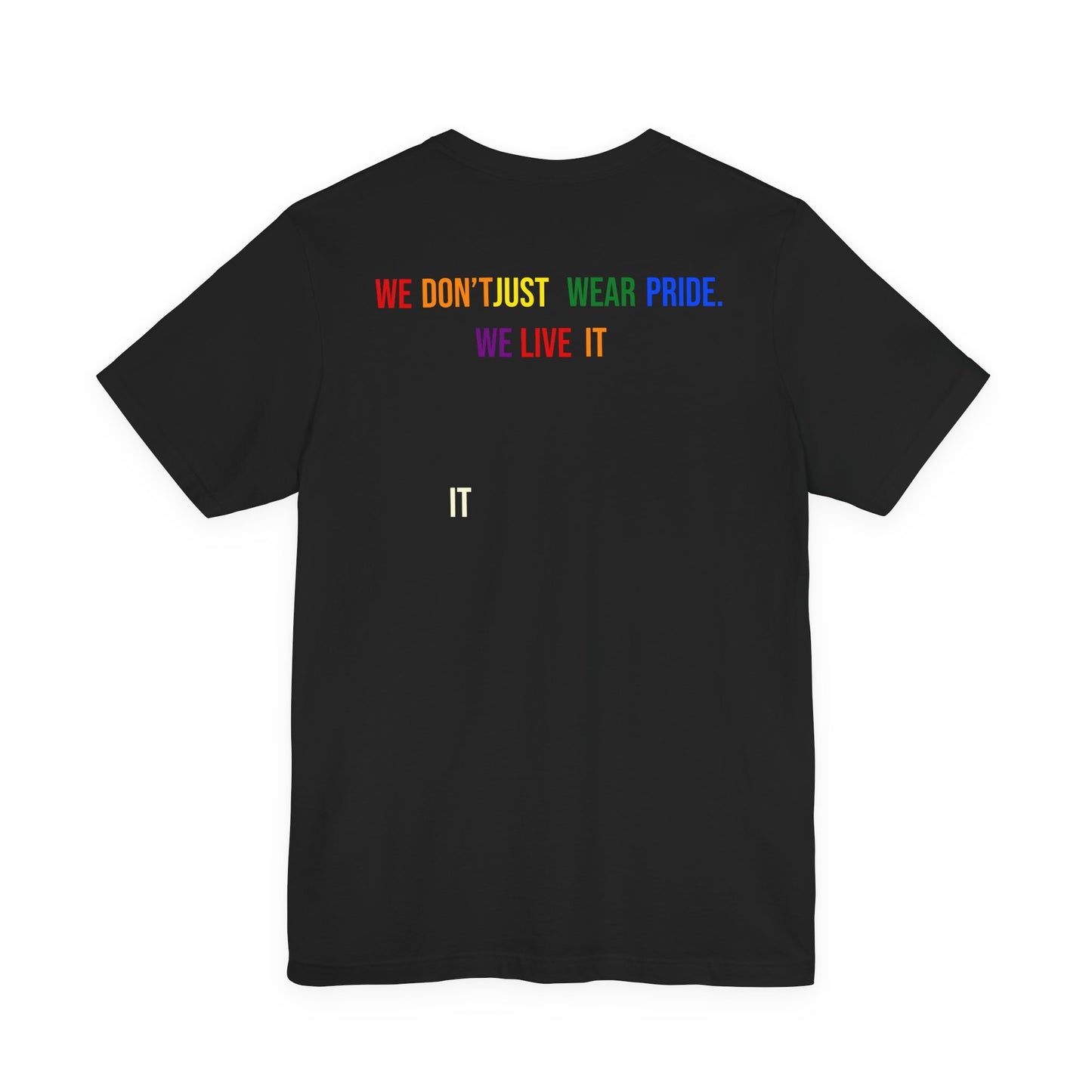 Pride Statement Tee - Unisex Short Sleeve T-Shirt, LGBTQ+ Apparel, Pride Month Clothing, Casual Wear, Everyday Comfort