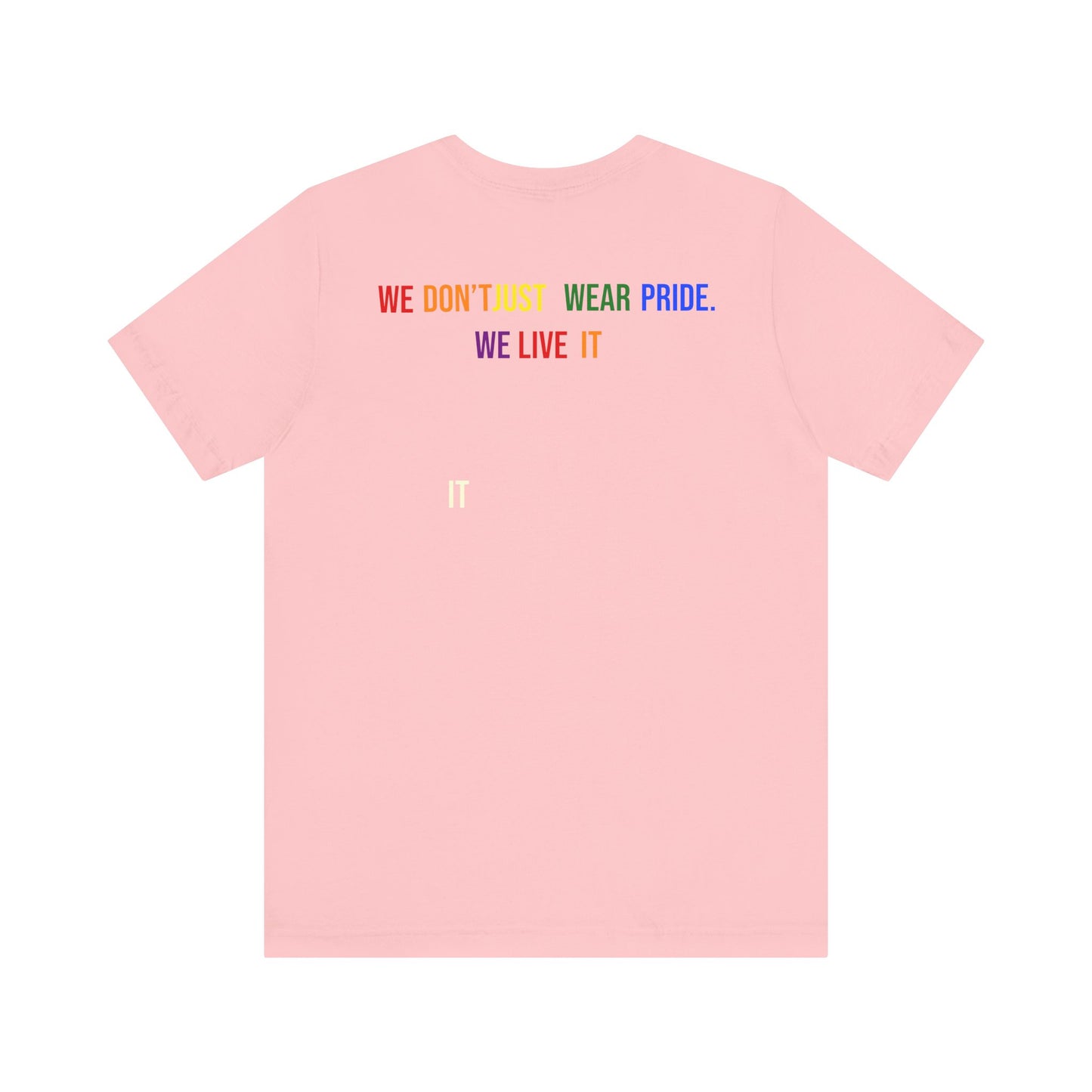 Pride Statement Tee - Unisex Short Sleeve T-Shirt, LGBTQ+ Apparel, Pride Month Clothing, Casual Wear, Everyday Comfort