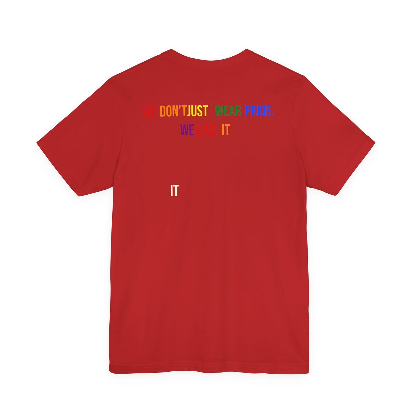 Pride Statement Tee - Unisex Short Sleeve T-Shirt, LGBTQ+ Apparel, Pride Month Clothing, Casual Wear, Everyday Comfort