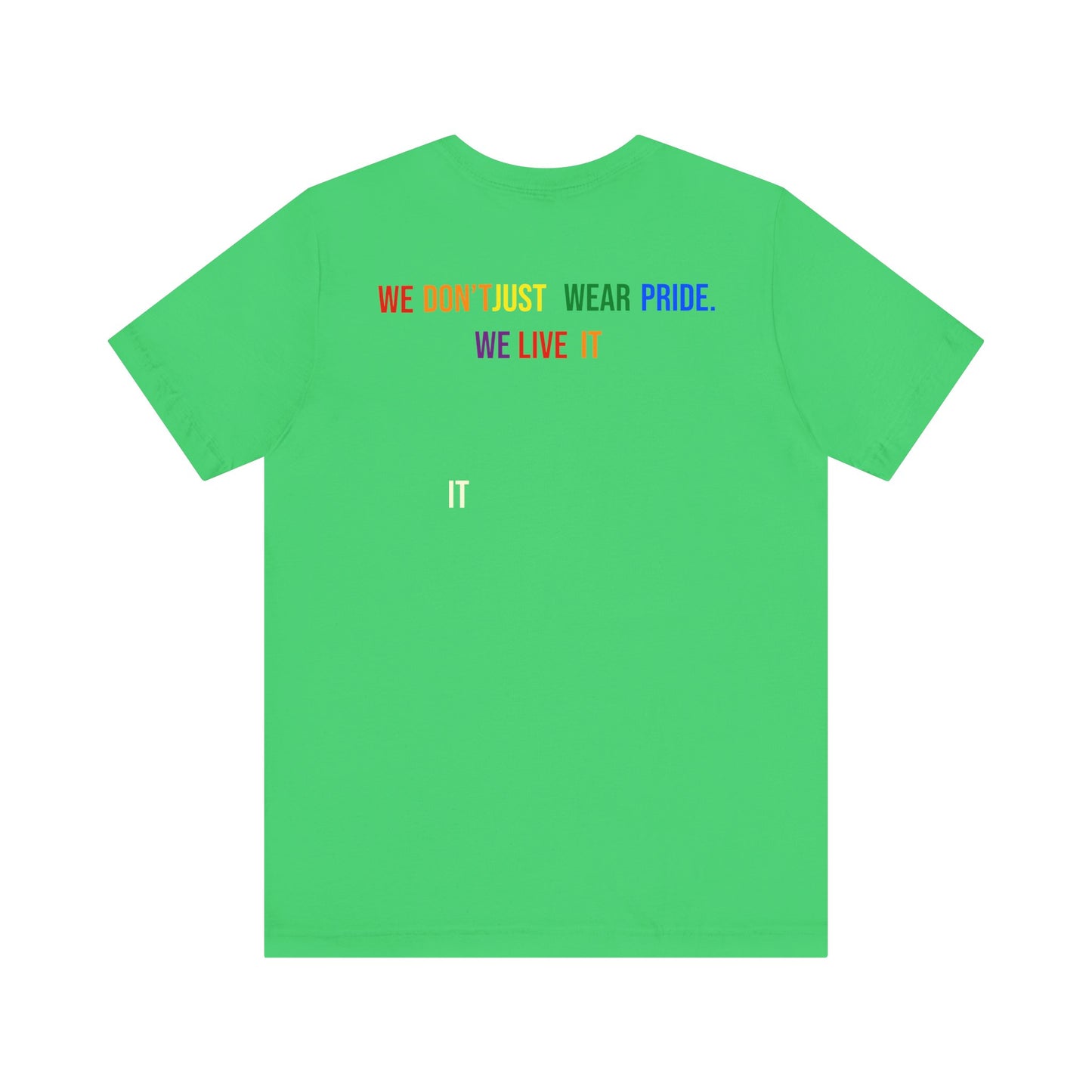 Pride Statement Tee - Unisex Short Sleeve T-Shirt, LGBTQ+ Apparel, Pride Month Clothing, Casual Wear, Everyday Comfort