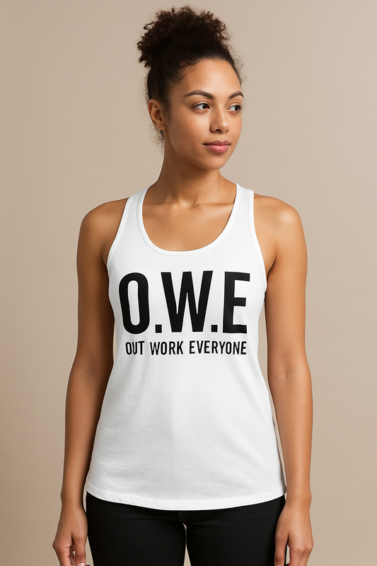 O.W.E. Women’s Racerback Tank – “Out Work Everyone” (White)