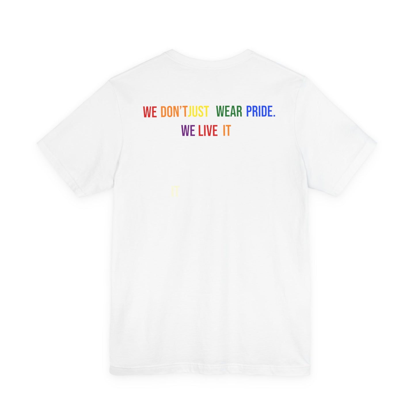 Pride Statement Tee - Unisex Short Sleeve T-Shirt, LGBTQ+ Apparel, Pride Month Clothing, Casual Wear, Everyday Comfort