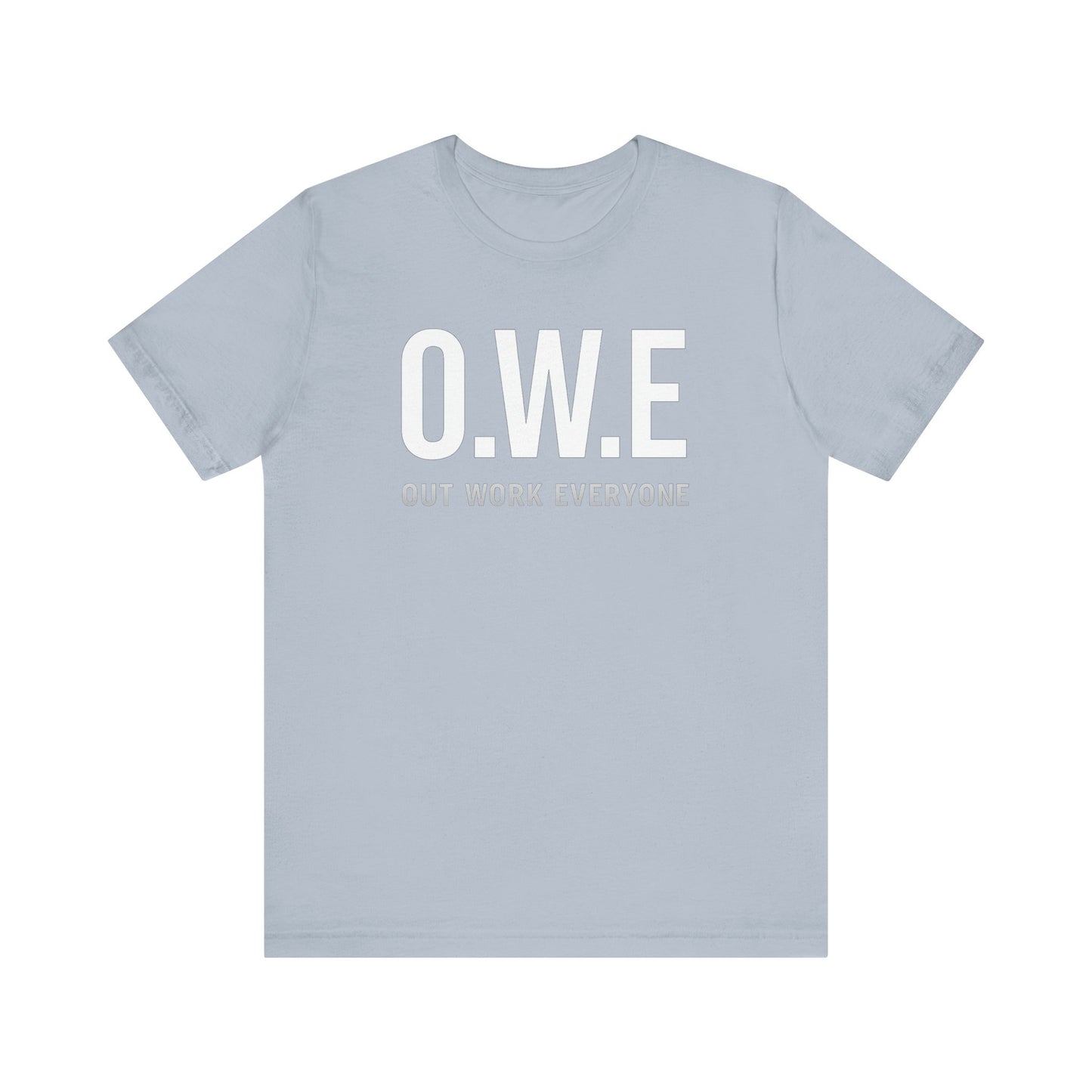 O.W.E Bold Tee – “Out Work Everyone” Edition (Black)