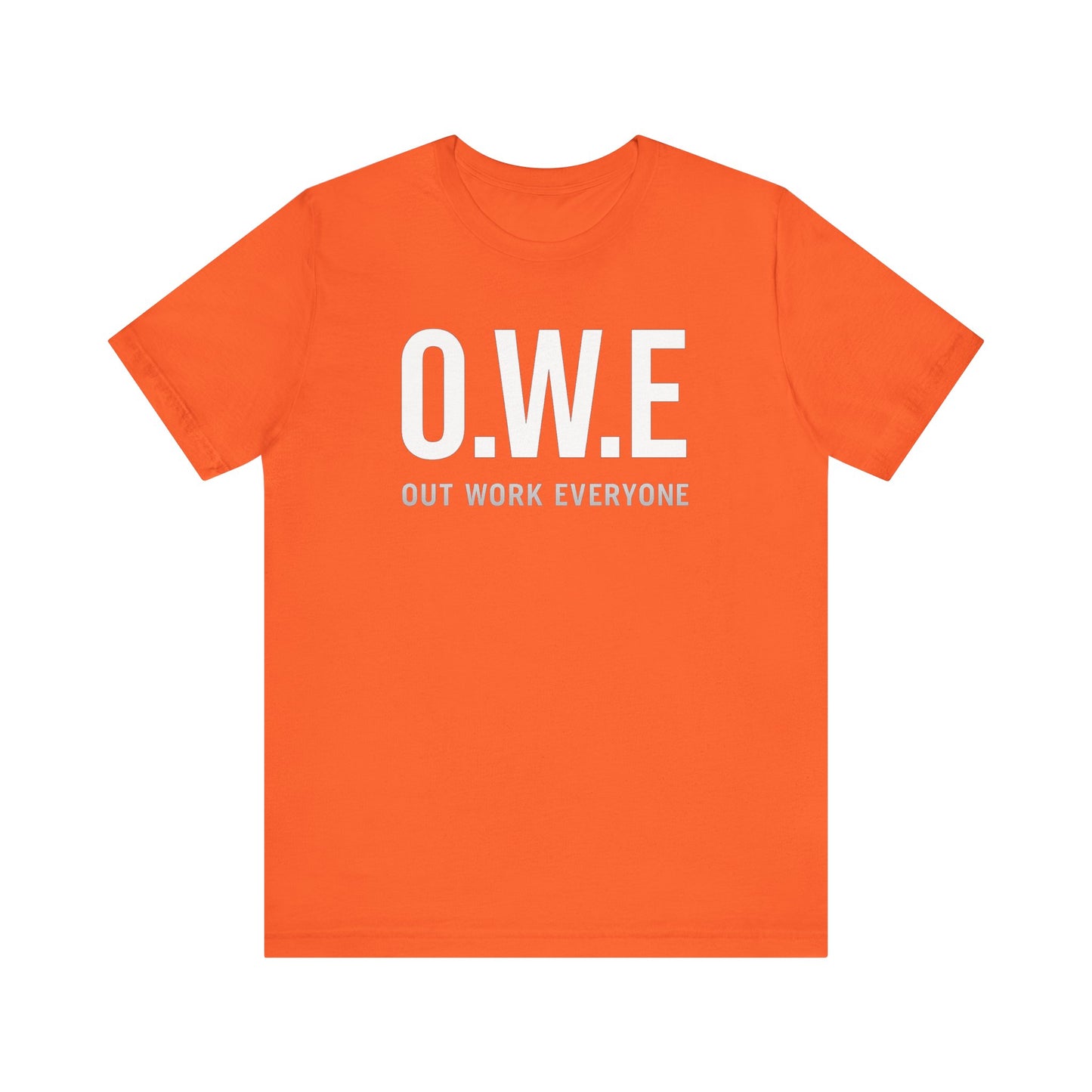 O.W.E Bold Tee – “Out Work Everyone” Edition (Black)