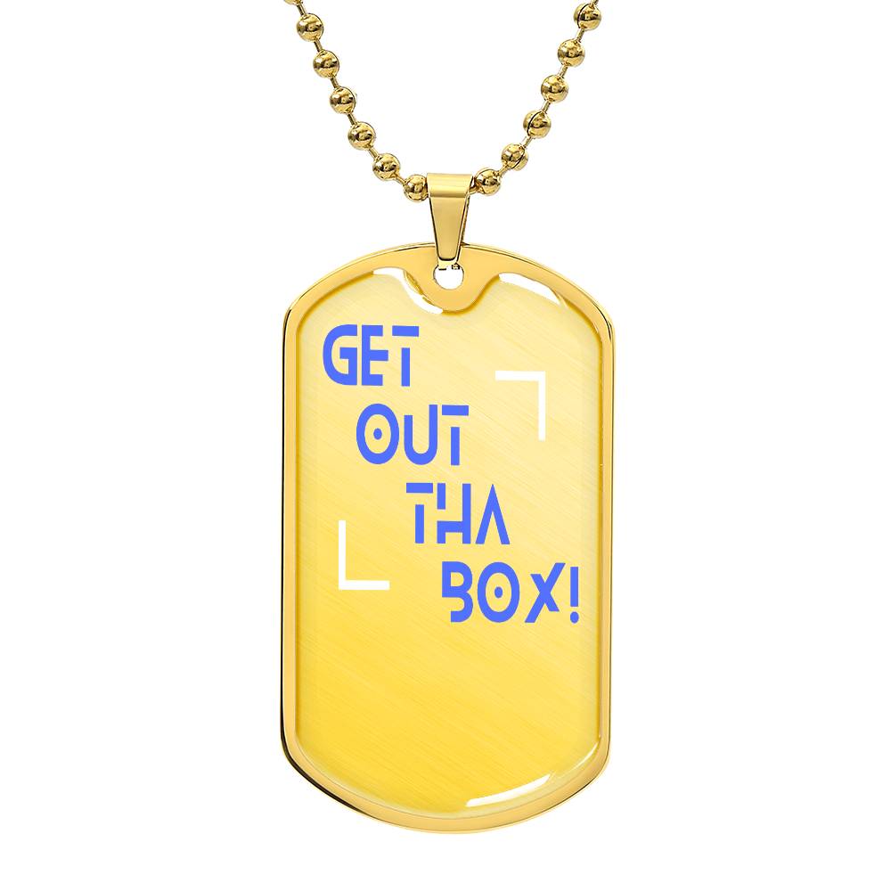 🔥 GET OUT THE BOX.™ Dog Tag – No Limits. No Excuses.