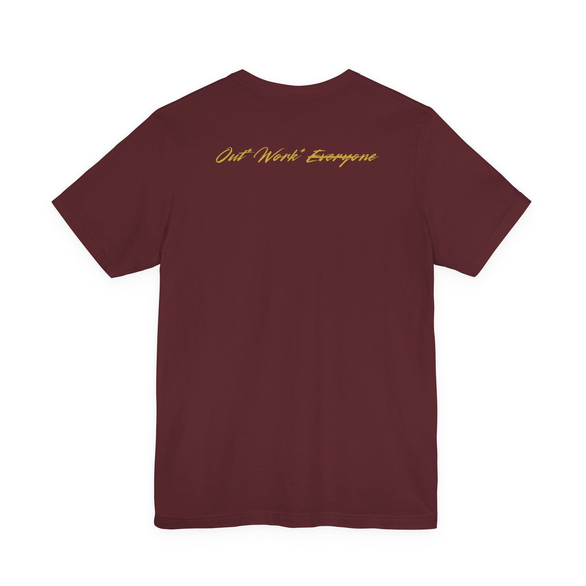 Out.Work.Everyone.™ Premium Mindset Tee – Signature Crown Edition by Out.Work.Everyone – T-Shirt