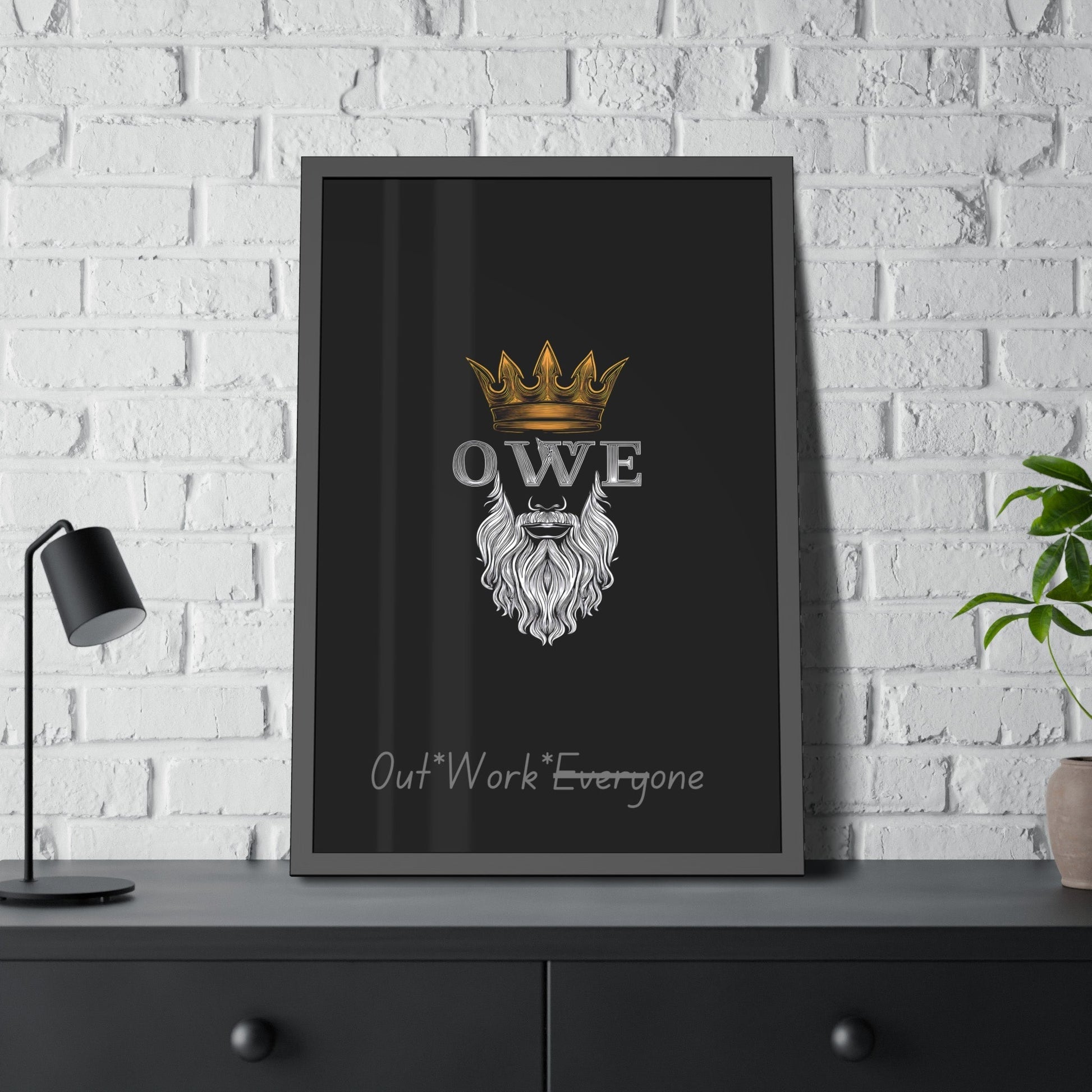 OWE Framed Poster – Mindset on the Wall, Legacy in Motion* by Out.Work.Everyone – Poster