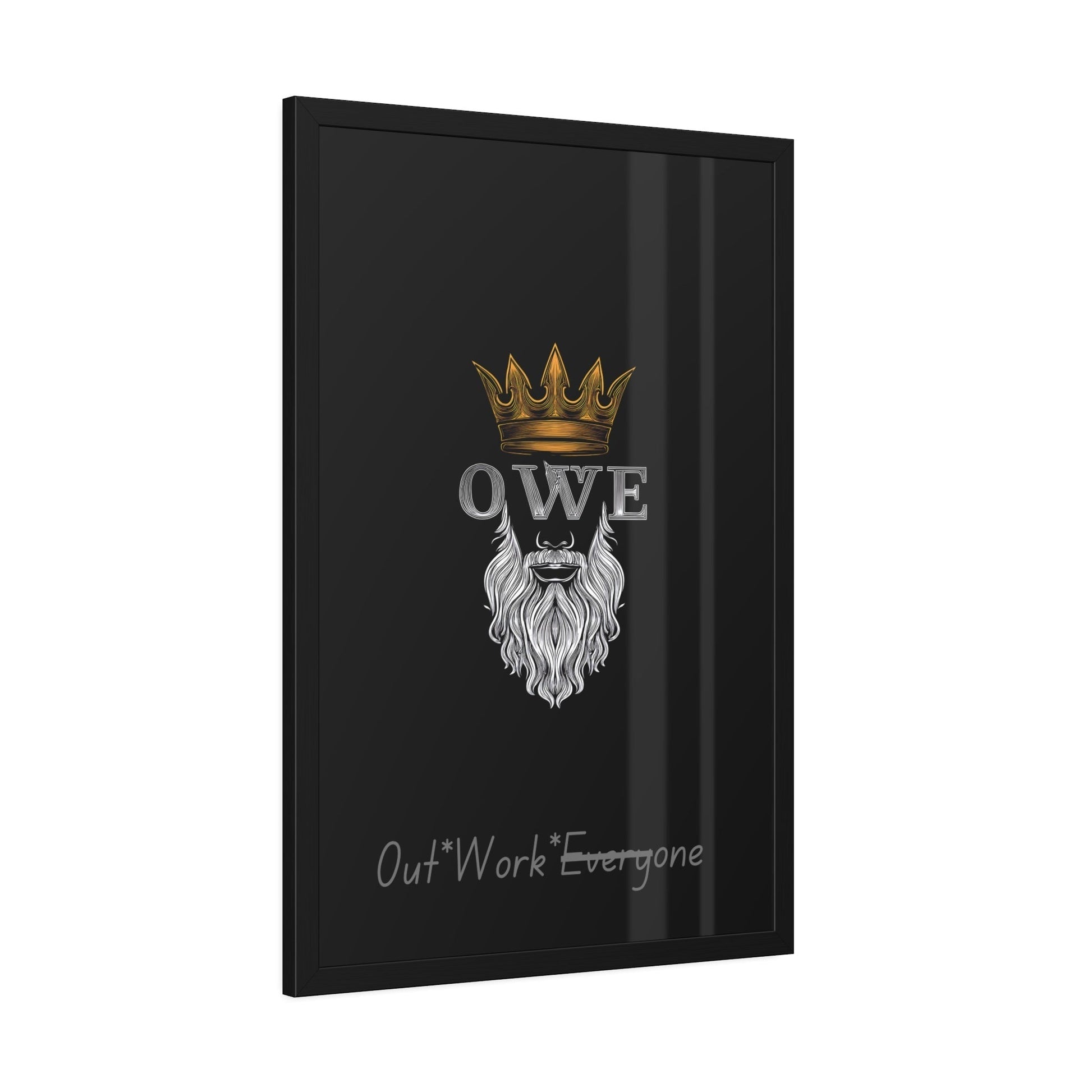 OWE Framed Poster – Mindset on the Wall, Legacy in Motion* by Out.Work.Everyone – Poster
