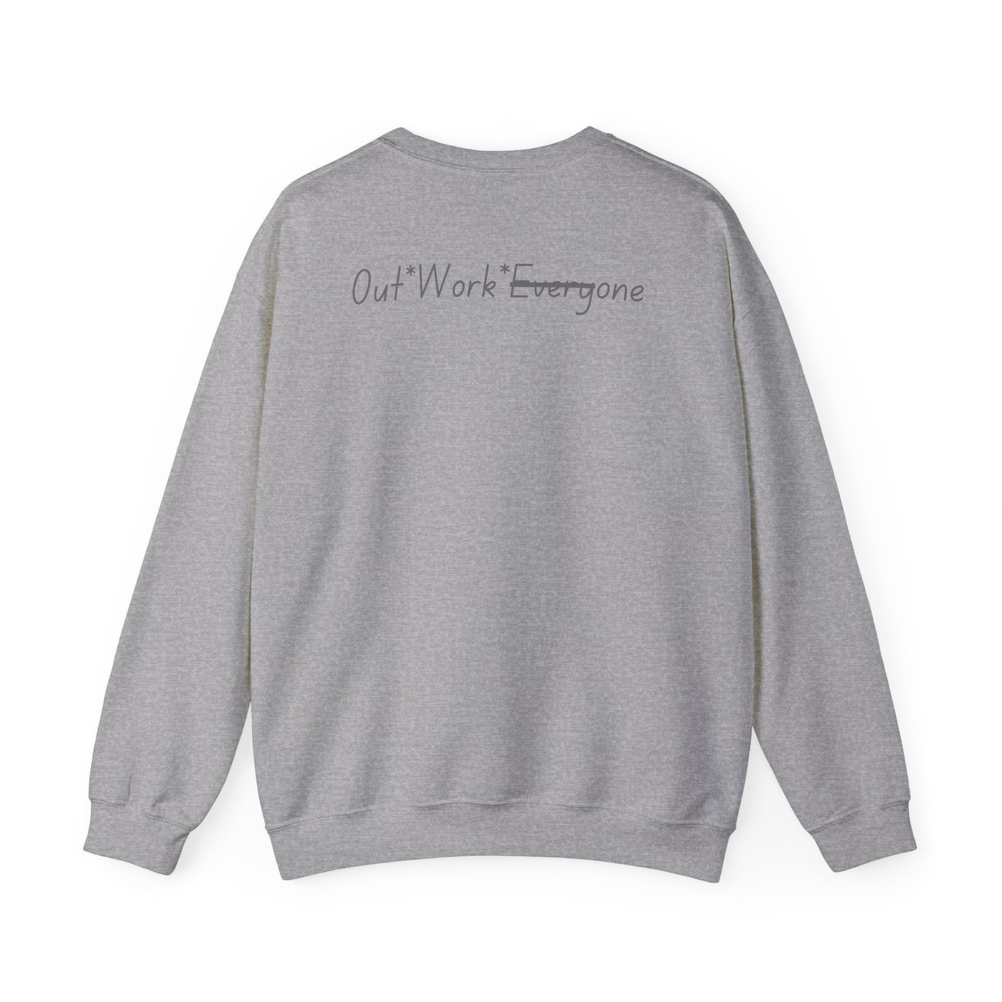 OWE Heavy Blend Crewneck – Built for Comfort. Backed by Grind.* by Out.Work.Everyone – Sweatshirt