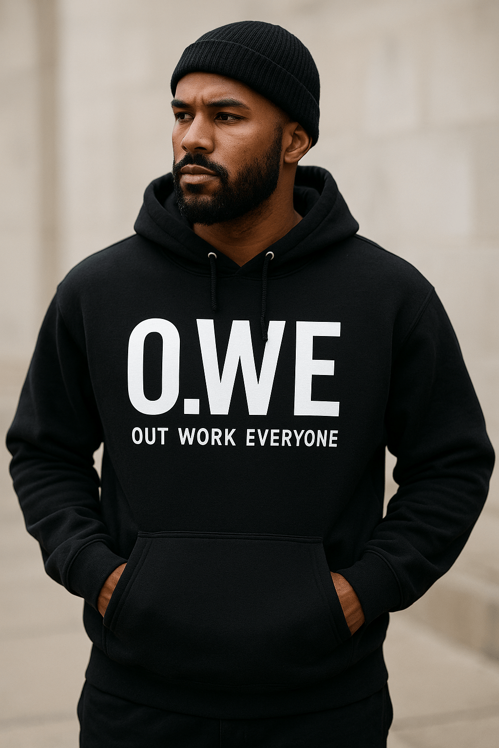 O.W.E. Hoodie – Out Work Everyone (Black) – U O.W.E It To U.R.Self