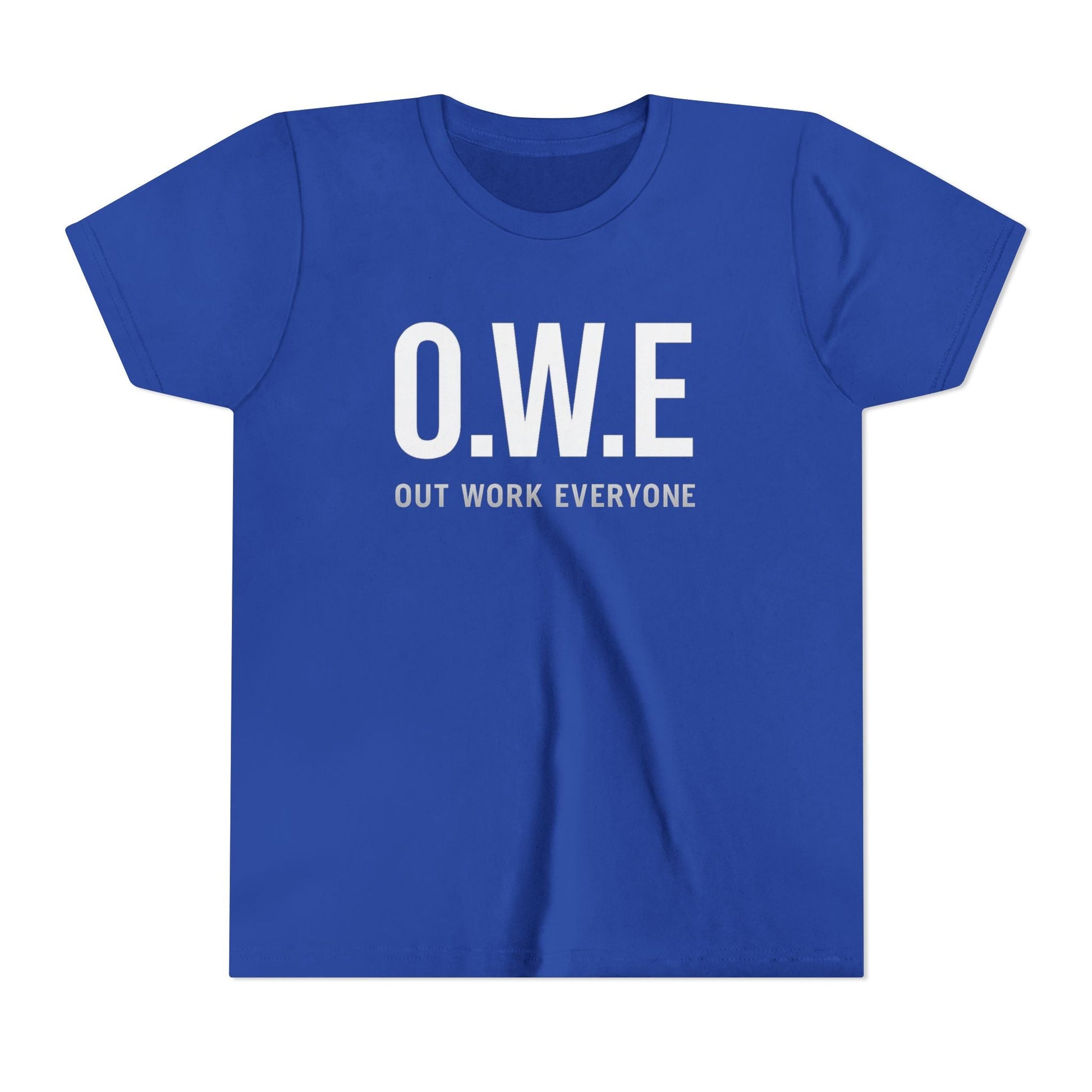 O.W.E. Kids Tee – “Out Work Everyone” Youth Edition (Blue) by Out.Work.Everyone – Kids clothes