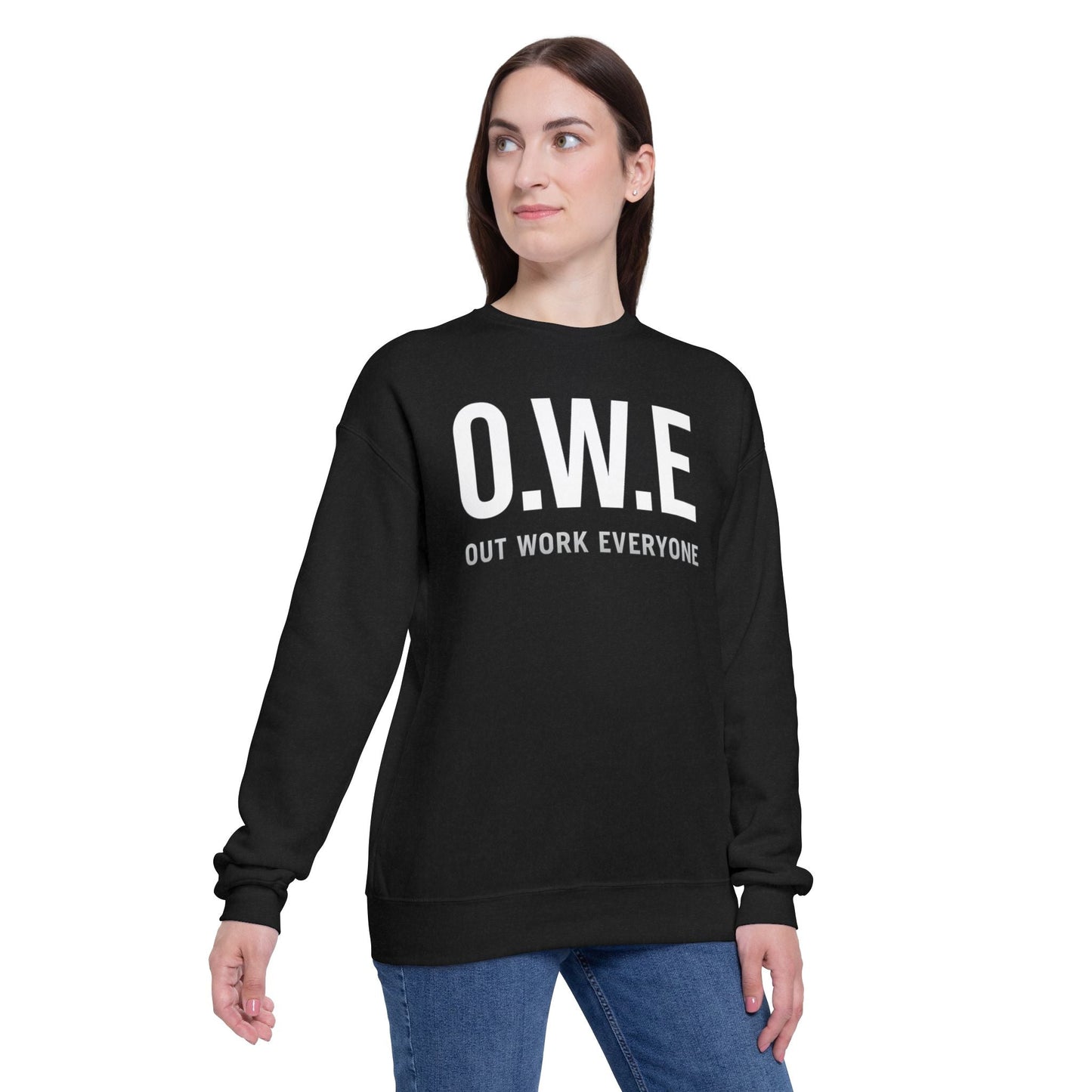 O.W.E. Sweatshirt – “Out Work Everyone” Statement Edition (Black) by Out.Work.Everyone – Sweatshirt