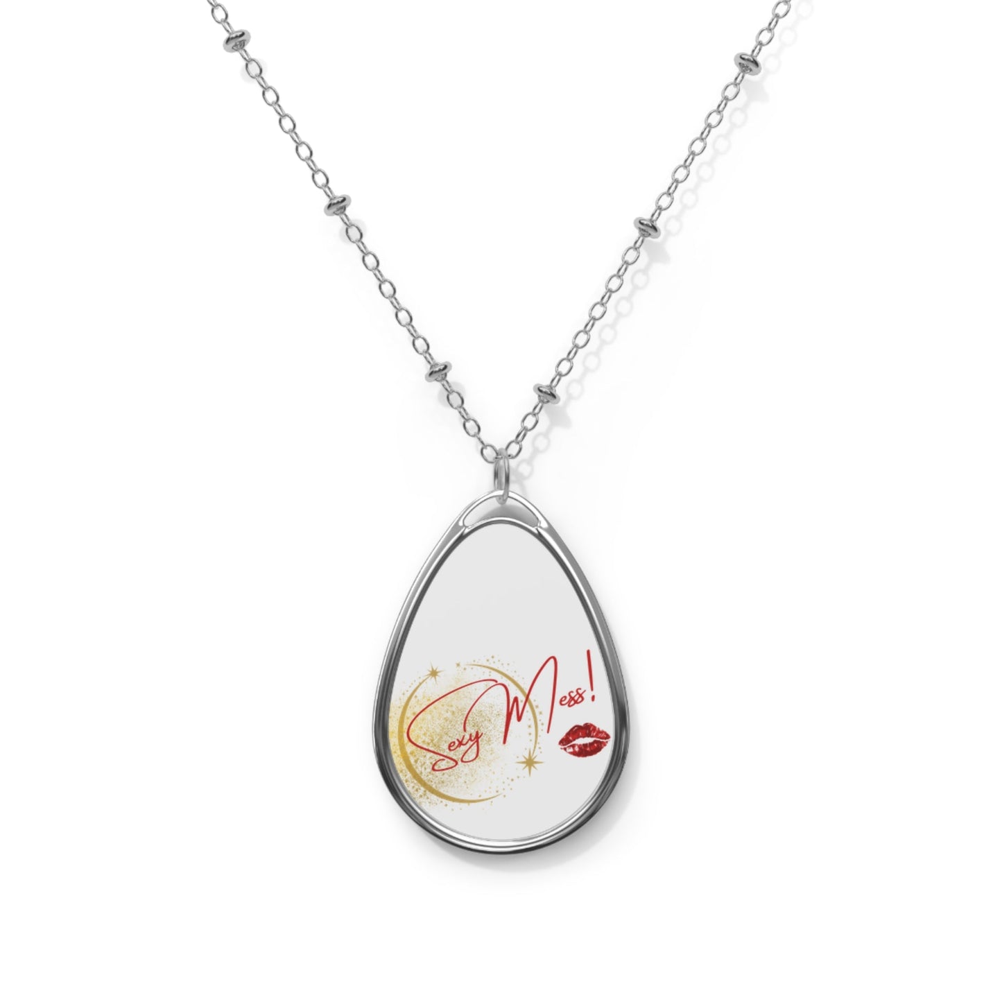 Sexy Mess! Oval Pendant Necklace – Sparkle Loud, Own Your Energy by Out.Work.Everyone – Accessories